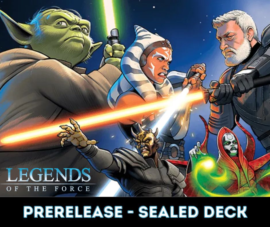 07/05/2025 SWU Legends of the Force Prerelease